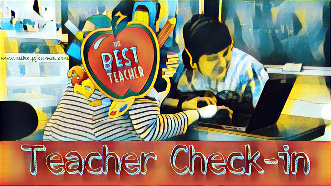 Mikey leaning in to look at the computer with his teacher, face obscured by a "best teacher" apple sticker. Title Teacher Check-in