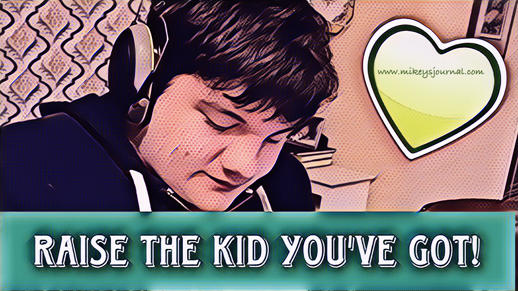 pop art style photo of Mikey wearing his headphones. Title: Raise the Kid You've Got!