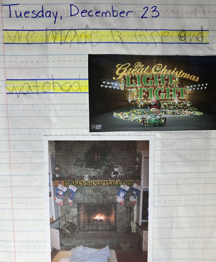 journal entry from December 23. "We made a fire and watched The Great Christmas Light Fight. Photo of the fire in the fireplace and the logo of the Great Christmas Light Fight.