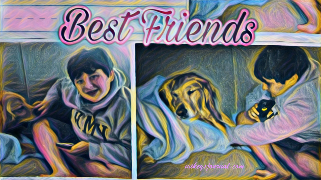2 stylized photos of Mikey petting Ruby on the couch with the title Best Friends