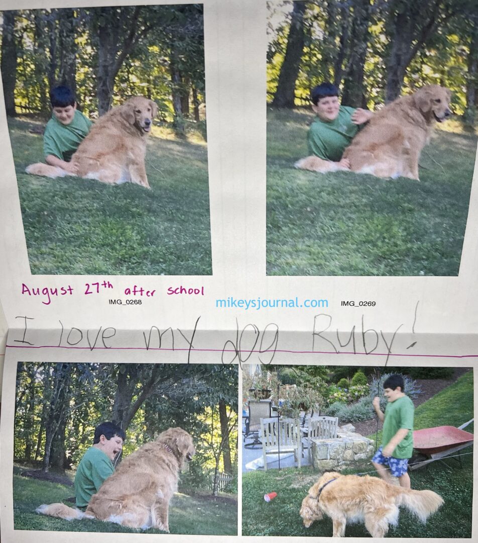 journal entry: "I love my dog Ruby!" 4 photos of Mikey talking to Ruby