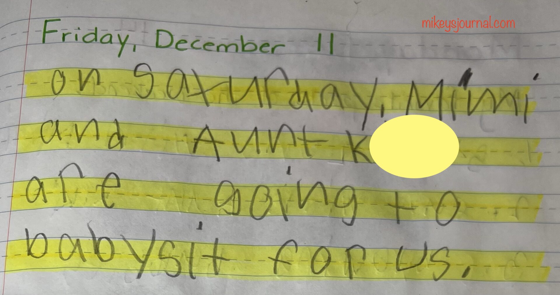 journal entry, “on staurday, mimi and aunt K are going to babysit for us."