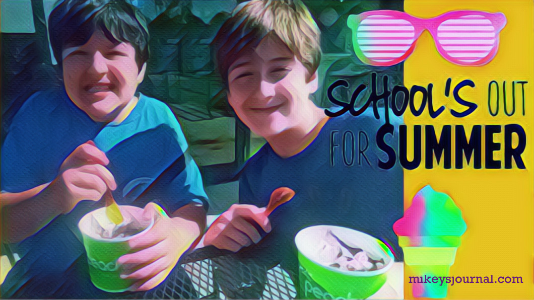 Stylized photo of Will and Mikey eating frozen yogurt with a fun sign: “School’s out for summer!"