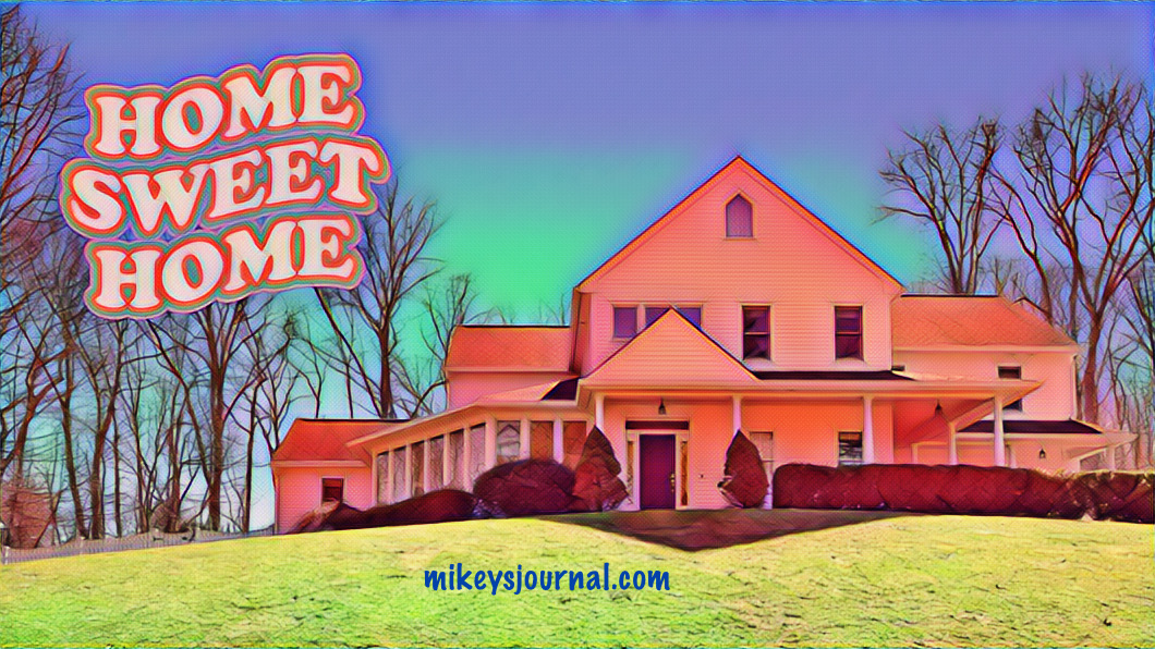white house on a hill with the title home sweet home